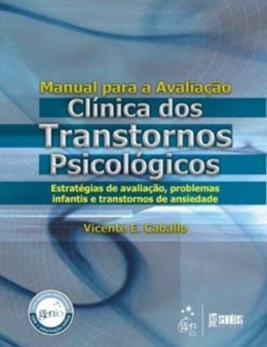 Manual Para A Avaliação Clínica Dos Transtornos Psicológicos