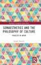Somaesthetics and the Philosophy of Culture