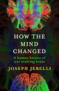 How the Mind Changed