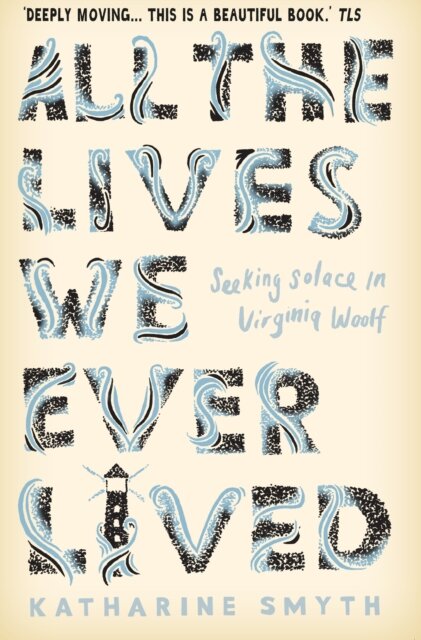 All the Lives We Ever Lived