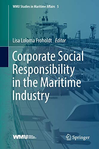 Corporate Social Responsibility in the Maritime Industry