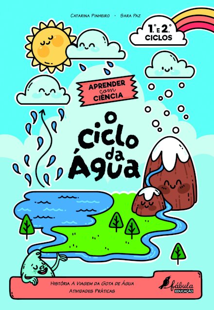 Aprender com Ciência: O Ciclo da Água