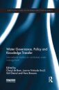 Water Governance, Policy and Knowledge Transfer