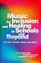 Music for Inclusion and Healing in Schools and Beyond