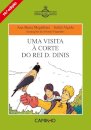 Uma Visita à Corte Rei D.Dinis
