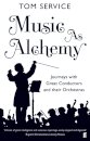 Music As Alchemy