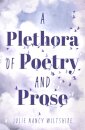 A Plethora of Poetry and Prose