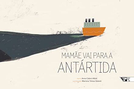 Mamãe Vai Para A Antártida