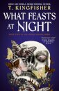 What Feasts At Night