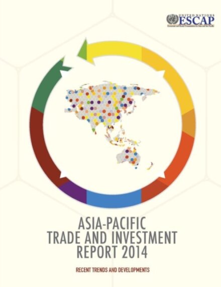 Asia-Pacific Trade and Investment Report 2014