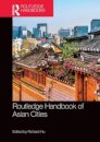 Routledge Handbook of Asian Cities