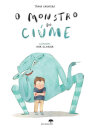 O Monstro Do Ciúme