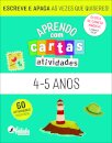 Aprendo com Cartas: Atividades 4-5 Anos
