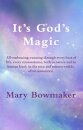 It's God's Magic