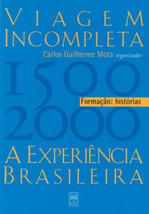Viagem Incompleta 1: Formação, Histórias