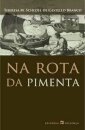 Na Rota da Pimenta