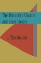The Discarded Chapter and other stories