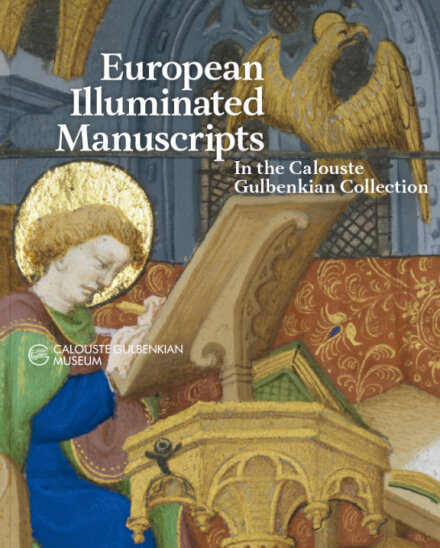 European Illuminated Manuscripts in the Calouste Gulbenkian Collection