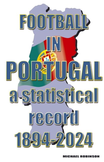 Football in Portugal 1894-2024