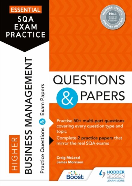 Essential SQA Exam Practice: Higher Business Management Questions and Papers