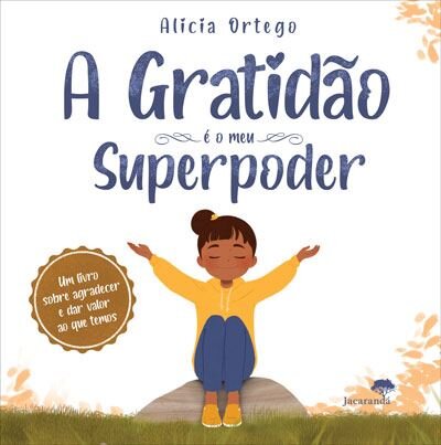 A Gratidão É O Meu Superpoder