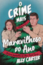 O Crime Mais Maravilhoso do Ano