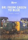 BR: FROM GREEN TO BLUE
