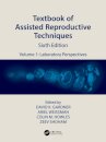 Textbook of Assisted Reproductive Techniques
