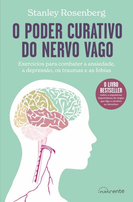 O Poder Curativo do Nervo Vago