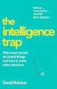 The Intelligence Trap