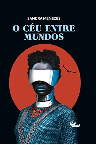 O Céu Entre Mundos