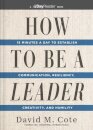 How to Be a Leader