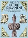 Pugin's Gothic Ornament