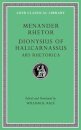 Menander Rhetor. Dionysius of Halicarnassus: Ars Rhetorica