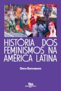 História Dos Feminismos Na América Latina