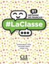 #LaClasse - Niveau B1 - Livre de l'élève + DVD