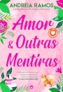 Amor & Outras Mentiras