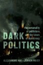 Dark Politics
