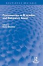 Controversies in Alcoholism and Substance Abuse