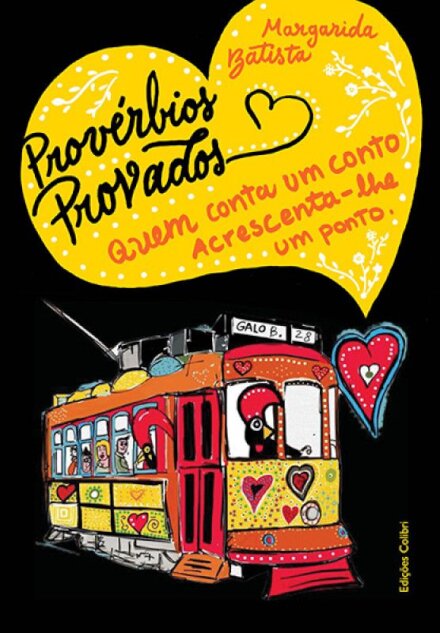 Provérbios Provados-Quem conta um conto acrescenta-lhe um ponto