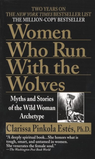 Women Who Run With Wolves