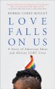 Love Falls On Us