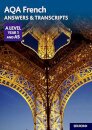AQA French A Level Year 1 and AS Answers & Transcripts
