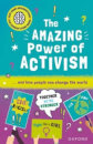 The Amazing Power Of Activism