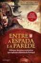 Entre A Espada E A Parede