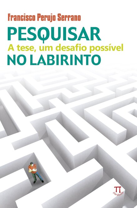 Pesquisar No Labirinto: A Tese, Um Desafio Possível