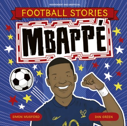 Football Stories 4: Mbappe