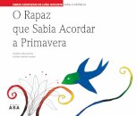 O Rapaz Que Sabia Acordar Primaver