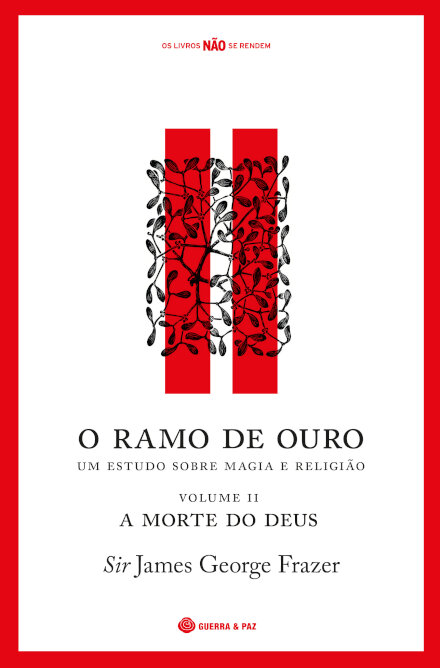 O Ramo De Ouro, Um Estudo Sobre Magia E Religião-Vol.Ii