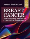 Breast Cancer: Multidisciplinary Pathways for Cancer Care in the Community